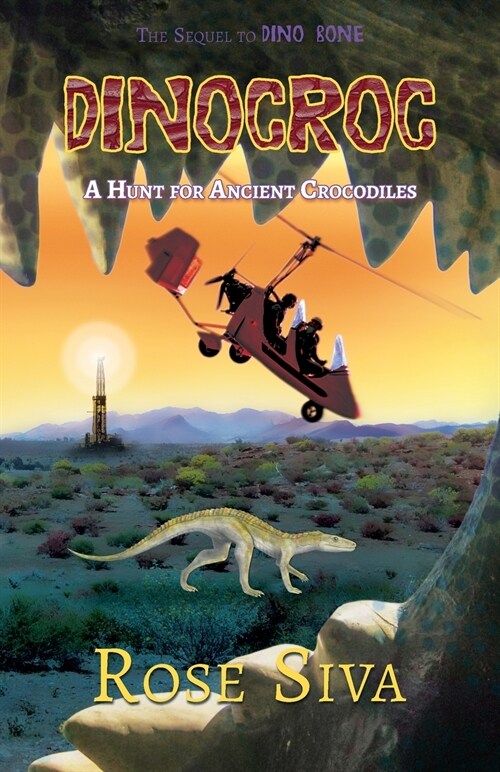 Dinocroc: A Hunt For Ancient Crocodiles... (Paperback)