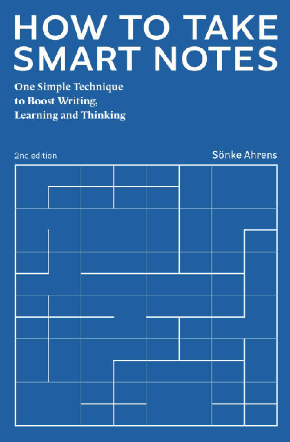 How to Take Smart Notes: One Simple Technique to Boost Writing, Learning and Thinking (Paperback, 2)