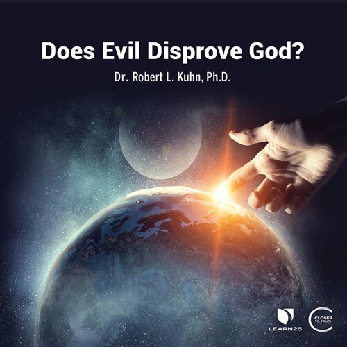 Does Evil Disprove God? (Audio CD)