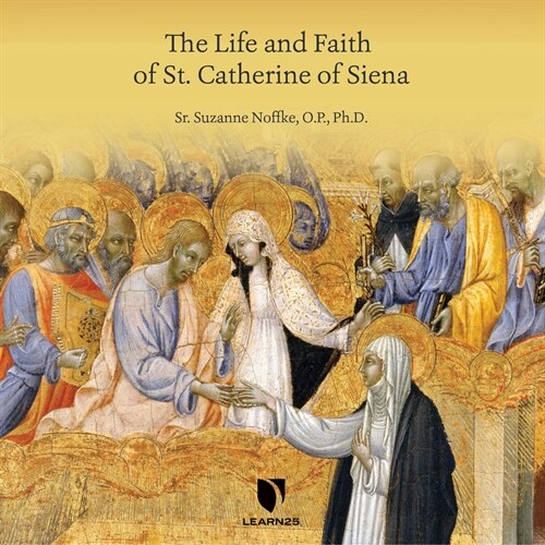 The Life and Faith of St. Catherine of Siena (MP3 CD)