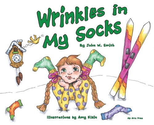 Wrinkles in My Socks (Hardcover)