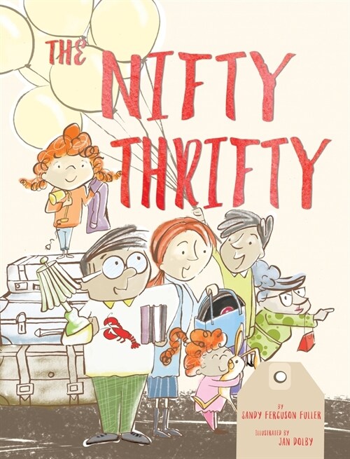 The Nifty Thrifty (Hardcover)