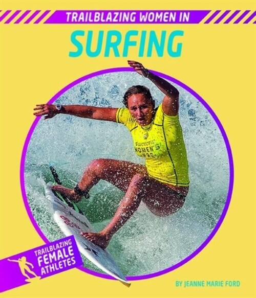 Trailblazing Women in Surfing (Paperback)
