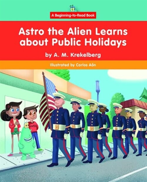 Astro the Alien Learns about Public Holidays (Hardcover)