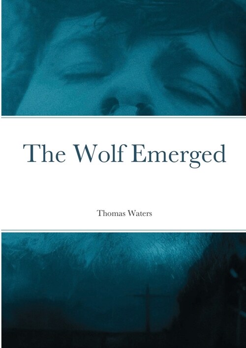 The Wolf Emerged (Paperback)