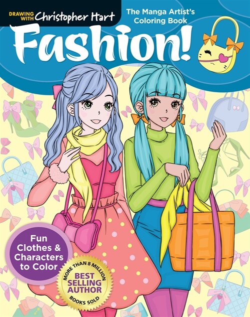 Manga Artists Coloring Book: Fashion!: Fun Clothes & Characters to Color (Paperback)