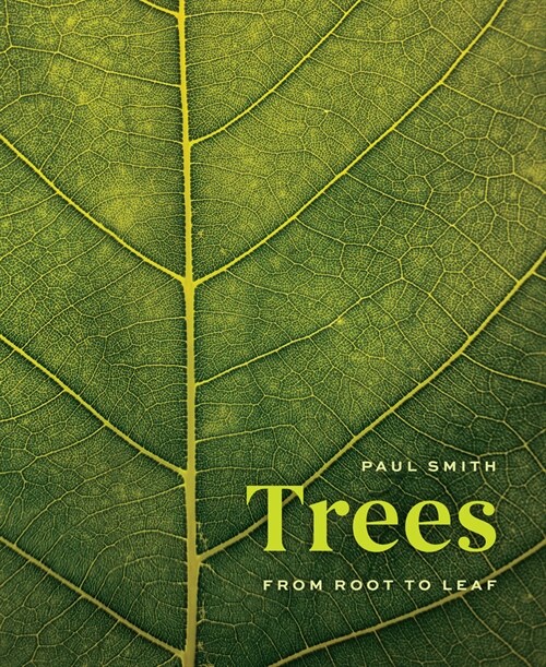 Trees: From Root to Leaf (Hardcover)