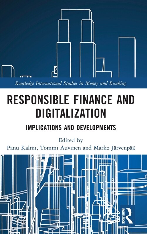 Responsible Finance and Digitalization : Implications and Developments (Hardcover)