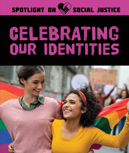 Celebrating Our Identities (Library Binding)