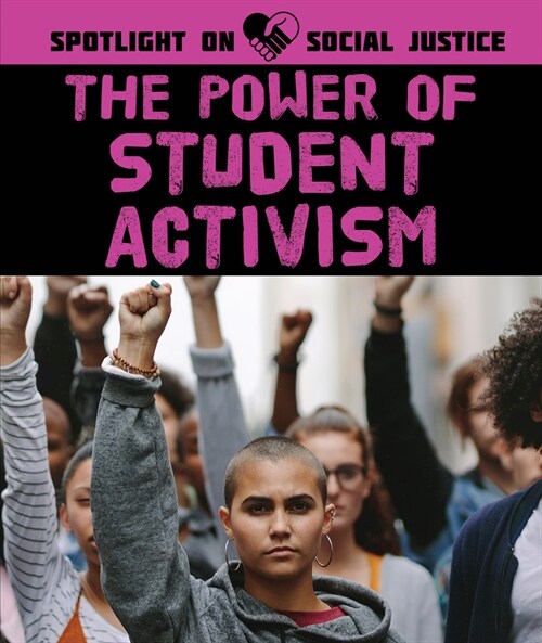 The Power of Student Activism (Paperback)