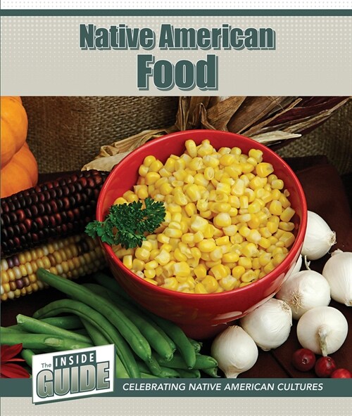 Native American Food (Library Binding)