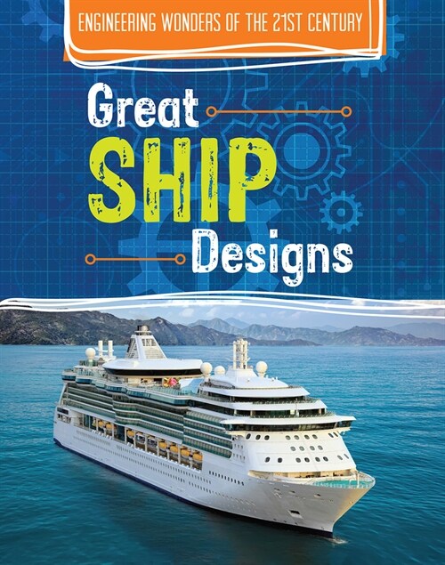 Great Ship Designs (Library Binding)