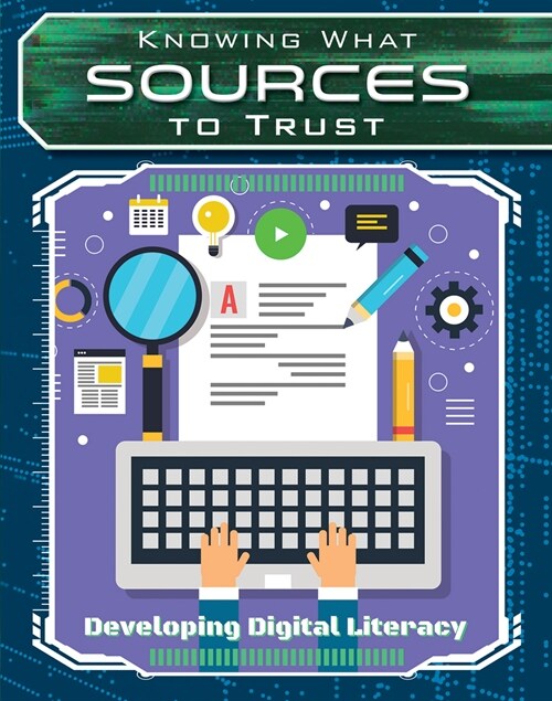 Knowing What Sources to Trust (Paperback)