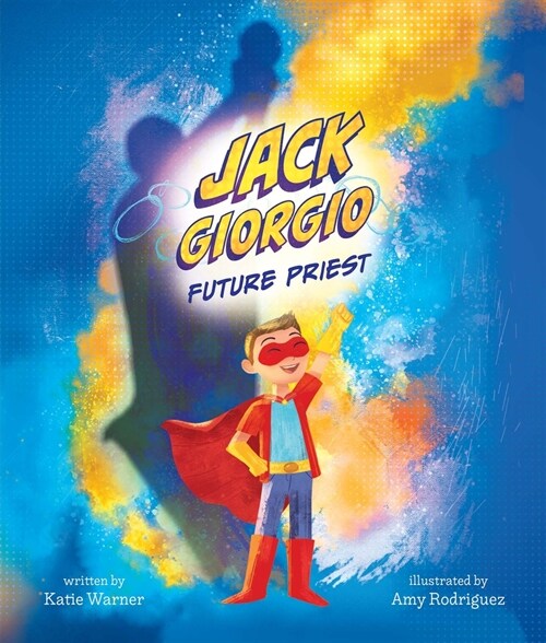 Jack Giorgio: Future Priest (Hardcover)