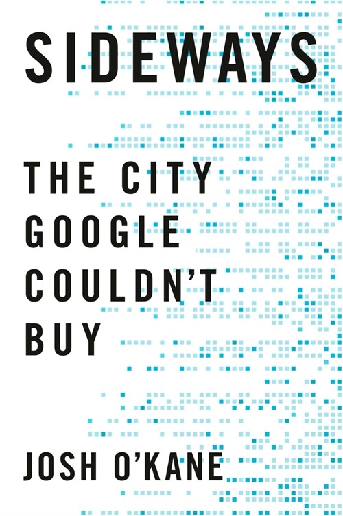 Sideways: The City Google Couldnt Buy (Hardcover)