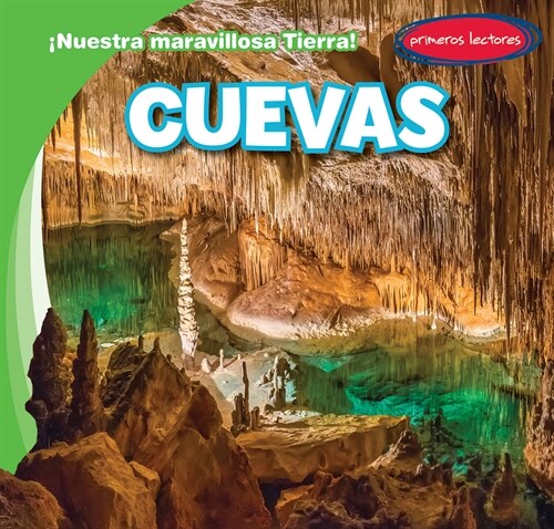 Cuevas (Caves) (Library Binding)