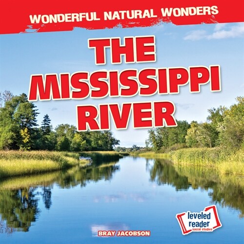 The Mississippi River (Paperback)