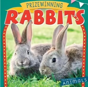 Prizewinning Rabbits (Library Binding)