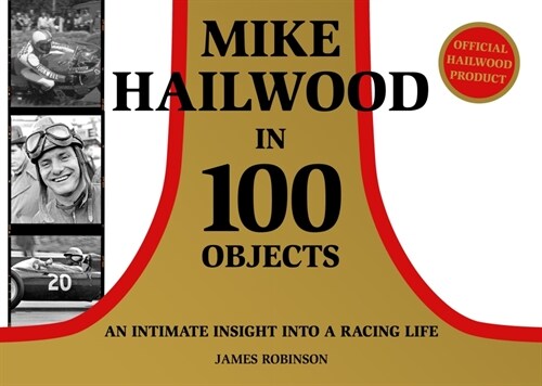Mike Hailwood - 100 Objects (Hardcover)