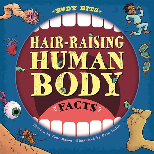 Hair-Raising Human Body Facts (Paperback)