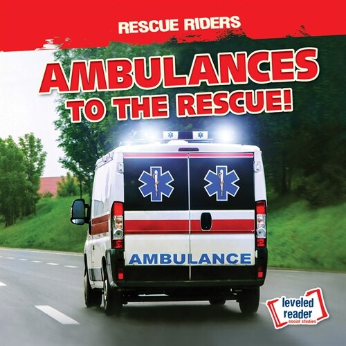 Ambulances to the Rescue! (Paperback)