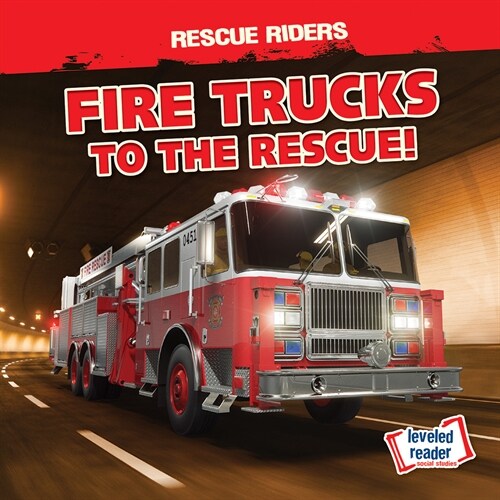 Fire Trucks to the Rescue! (Paperback)