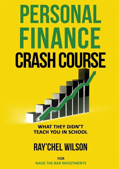 Personal Finance Crash Course: What They Didnt Teach You in School (Paperback)