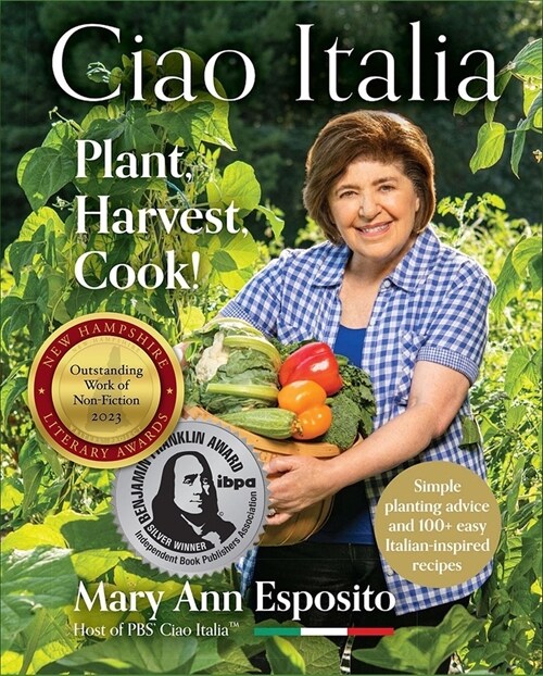 Plant, Harvest, Cook!: Ciao Italia (Hardcover)