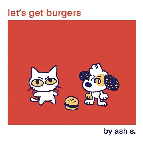 Lets Get Burgers (Paperback)