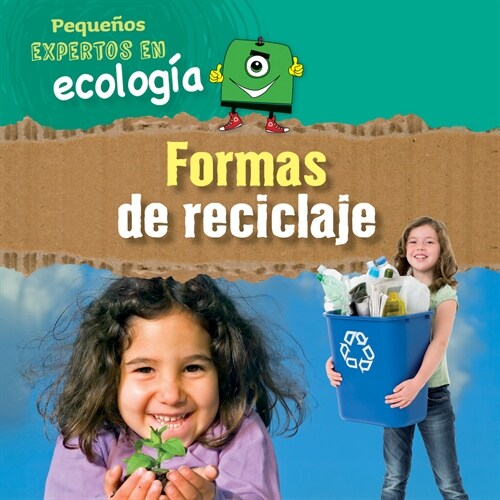 Formas de Reciclaje (Ways to Recycle) (Library Binding)