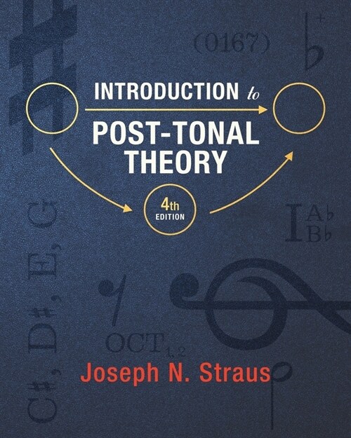 Introduction to Post-Tonal Theory (Paperback, 4)