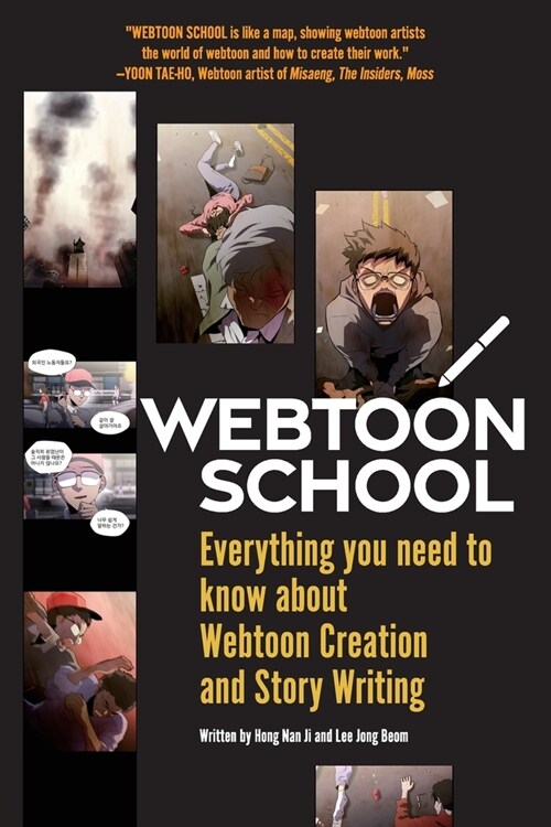 Webtoon School: Everything you need to know about webtoon creation and story writing (Paperback)