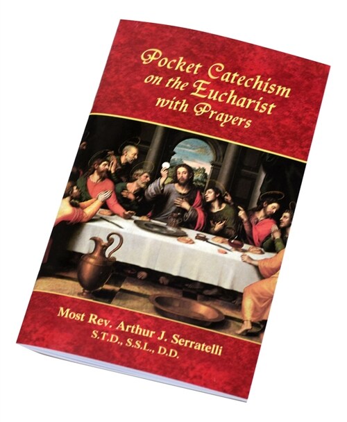 Pocket Catechism on the Eucharist with Prayers (Paperback)