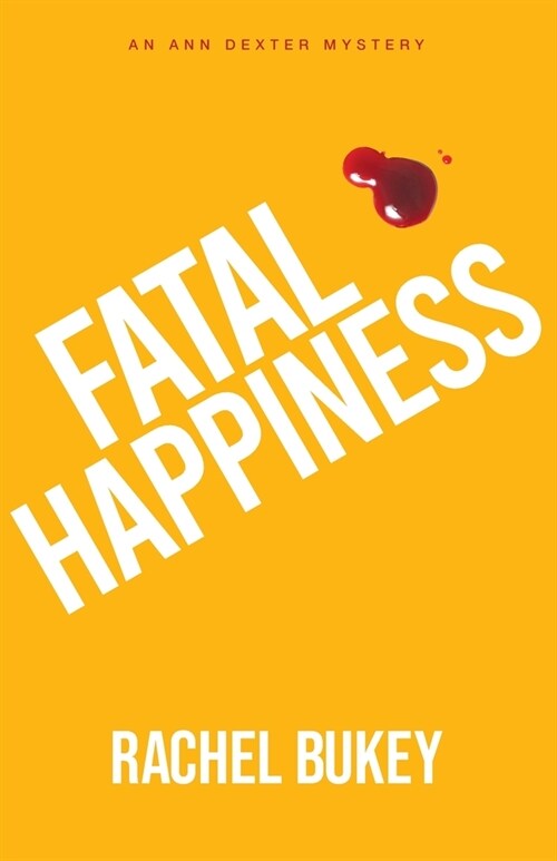 Fatal Happiness (Paperback)