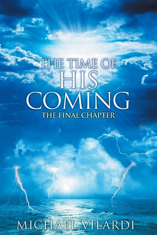 The Time of His Coming (Paperback)