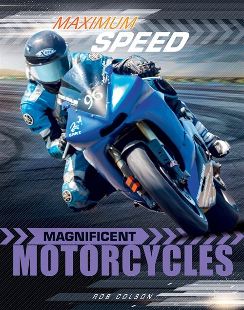 Magnificent Motorcycles (Library Binding)
