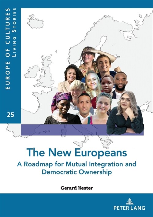 The New Europeans: A Roadmap for Mutual Integration and Democratic Ownership (Paperback)