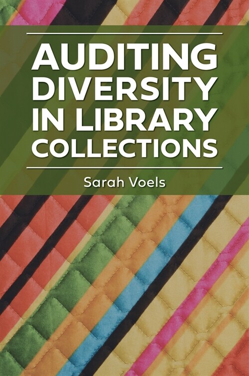 Auditing Diversity in Library Collections (Paperback)