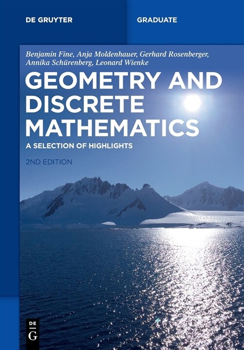 Geometry and Discrete Mathematics: A Selection of Highlights (Paperback, 2)
