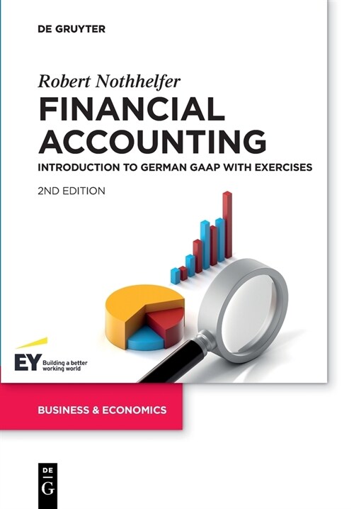 Financial Accounting: Introduction to German GAAP with Exercises (Paperback, 2, Extended)