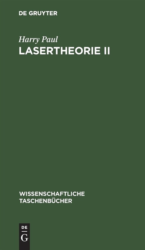 Lasertheorie II (Hardcover, Reprint 2021)