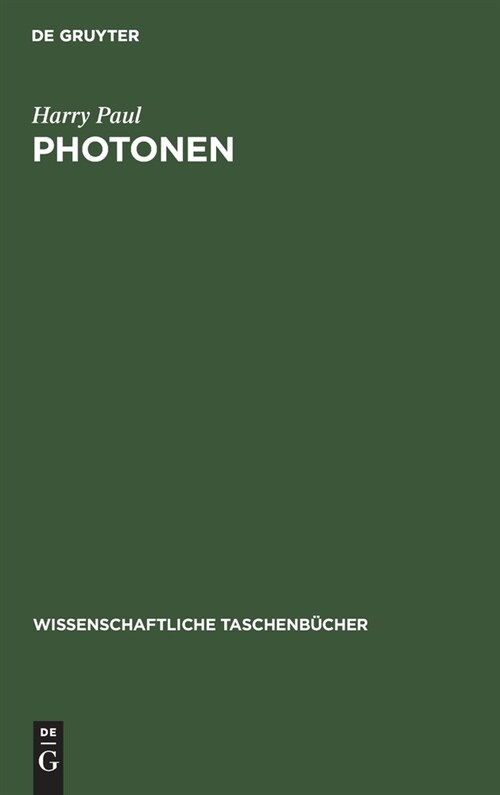 Photonen: Experimente Und Ihre Deutung (Hardcover, Reprint 2021)