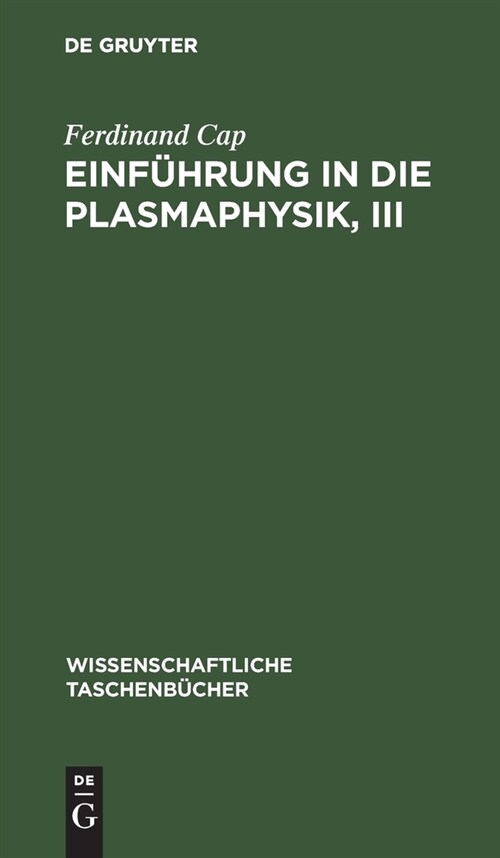 Einf?rung in Die Plasmaphysik, III: Magnetohydrodynamik (Hardcover, Reprint 2021)