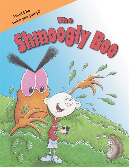 The Shmoogly Boo (Library Binding)