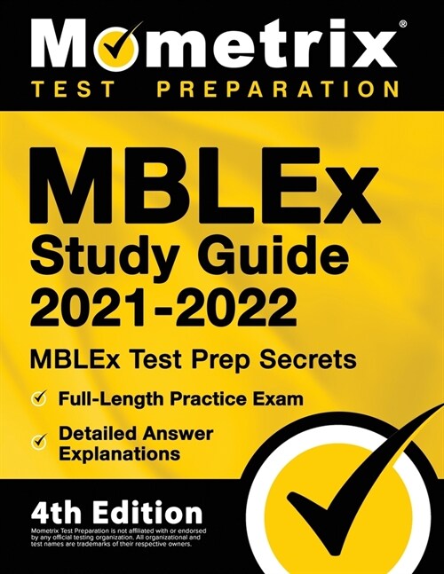 MBLEx Study Guide 2021-2022 - MBLEx Test Prep Secrets, Full-Length Practice Exam, Detailed Answer Explanations: [4th Edition] (Paperback)