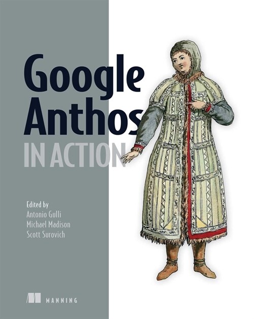 Google Anthos in Action (Paperback)