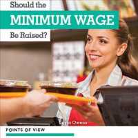 Should the Minimum Wage Be Raised? (Paperback)