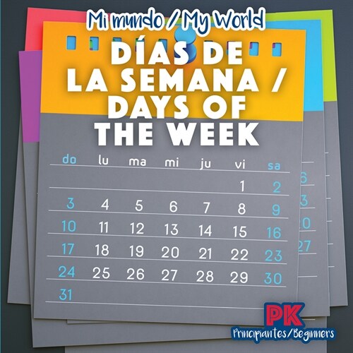 D?s de la Semana / Days of the Week (Library Binding)