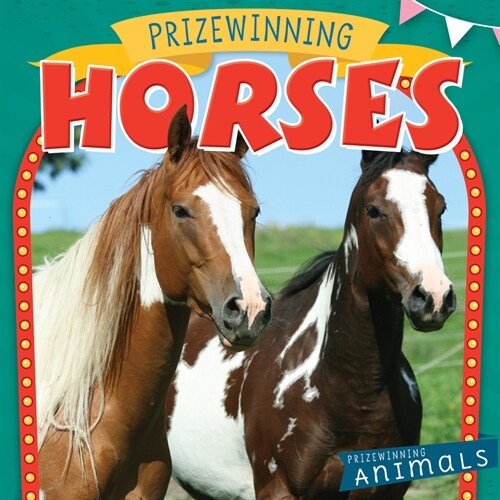 Prizewinning Horses (Library Binding)