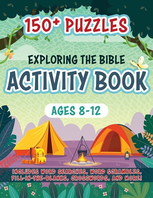 Exploring the Bible Activity Book: 150+ Puzzles for Ages 8-12 (Paperback)